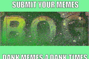 Text reads BOG Open call, submit your memes, dank memes for dank times, on a green background with swampy water